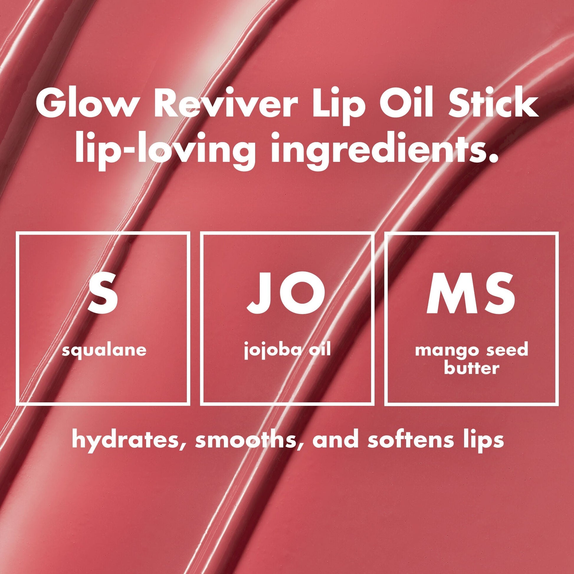 glow-reviver-lip-oil-stick-d8 0226_EDU_GRLipOilStick_Ingredients_8d407fe5-75fc-4ac2-84c8-b3e9303f05f8.jpg