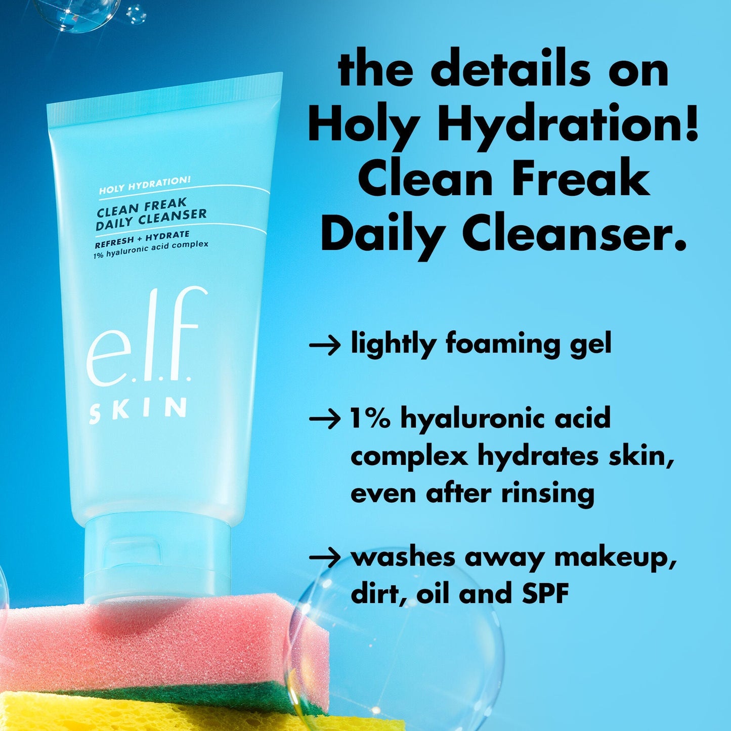 holy-hydration-clean-freak-daily-cleanser-n5 0226_EDU_HHCleanFreak_Details_eab7803d-bc28-47f0-a7b8-bc2b00e3b25d.jpg