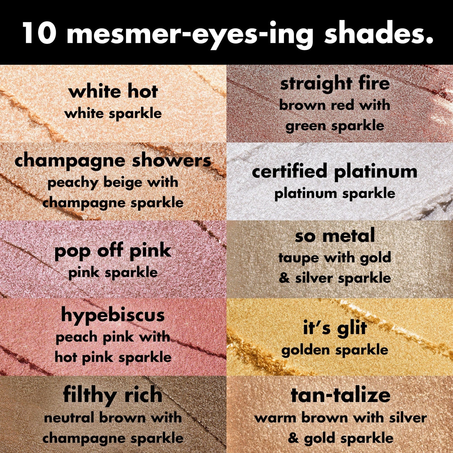 fine-as-fleck-glitter-eyeshadow-e3 0426_EDU_FineAsFleckGlitterEyeshadow_Shades_a07320f2-c485-4bd7-8b95-97a190321f0c.jpg