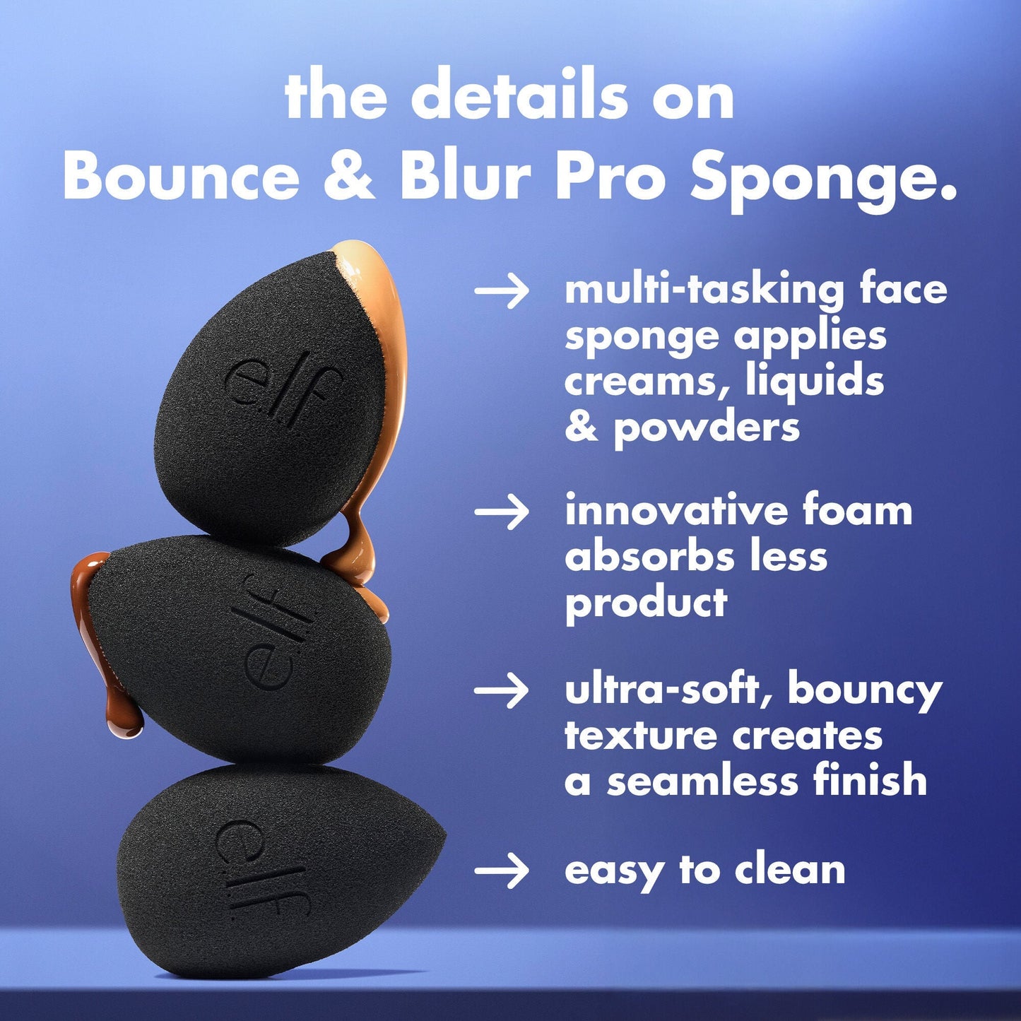 bounce-and-blur-pro-sponge-g1 FA26_EDU_SET-IT-BRIGHT_SHADE_PRODUCT-INFO_7451ac7e-3362-469d-b416-071f142cc016.jpg